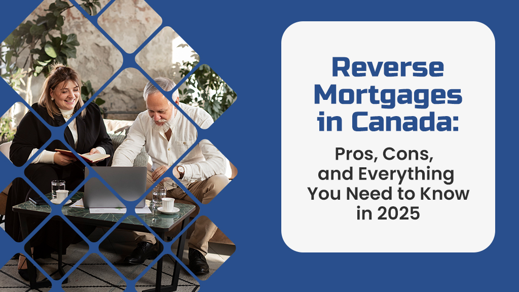 Reverse Mortgages in Canada