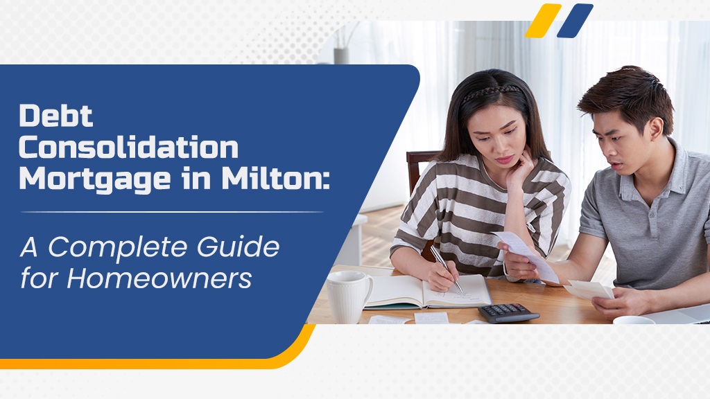 Debt Consolidation Mortgage